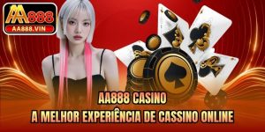 AA888 Cassino - A Melhor Experiência de Cassino Online